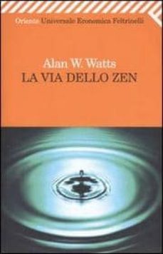 la via dello zen-alan watts-9788807806322