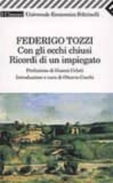 con gli occhi chiusi. ricordi di un impiegato.-9788807820922