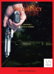 frequency - buio e nebbia (ebook)-9788822879622