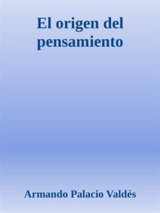 el origen del pensamiento (ebook)-armando palacio valdes-9788826032122