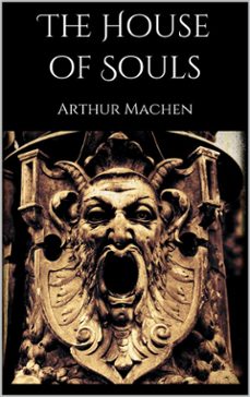 the house of souls (ebook)-arthur machen-9788827547922