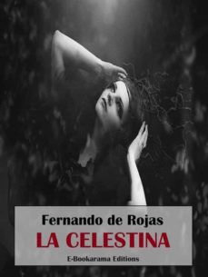 la celestina (ebook)-fernando de rojas-9788834172322