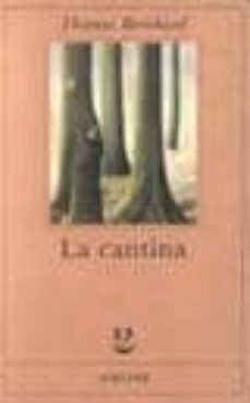la cantina: una via di scampo-thomas bernhard-9788845910722