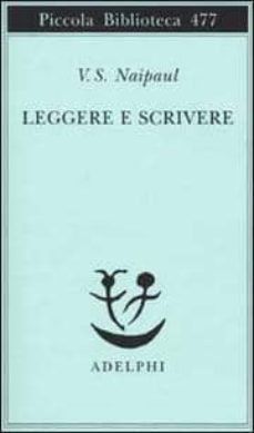 leggere e scrivere. una testimonianza-v.s. naipaul-9788845916922