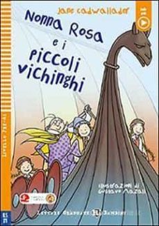 nonna rosa e i piccoli vichinghi letture graduate  bambini - livello 1-9788853632722