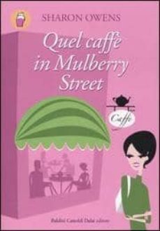 quel caffe in mulberry street-9788884906922