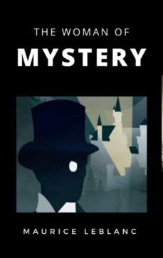 the woman of mystery (ebook)-maurice leblanc-9788892862722