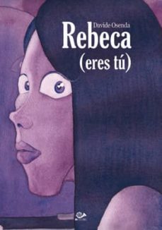 rebeca (eres tu)-davide osenda-9788896573822