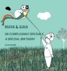 maya & gaia, un compleanno speciale / a special birthday-9789082494822