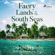 faery lands of the south seas (audiolibro)-charles nordhoff-james norman hall-9789176391822