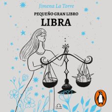 pequeño gran libro: libra (audiolibro)-jimena la torre-9789502816722