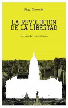 la revolucion de la libertad (ebook)-diego giacomini-9789505568222