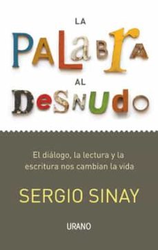 la palabra al desnudo (ebook)-sergio sinay-9789507881022