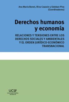 derechos humanos y economia (ebook)-ana maria bonet-rina coassin-esteban piva-9789508442222