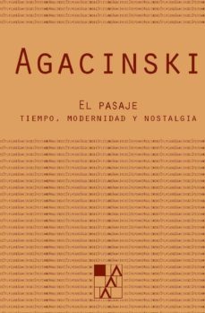 el pasaje: tiempo, modernidad y nostalgia-9789508891822