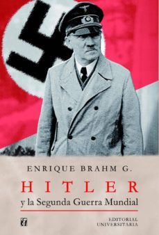 hitler y la segunda guerra mundial (ebook)-enrique brahm-9789561123922