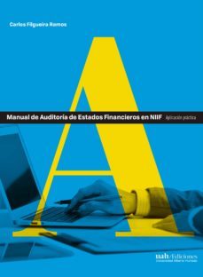 manual de auditoria de estados financieros en niif (ebook)-carlos filgueira ramos-9789563572322