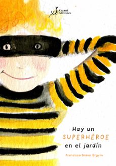 hay un super heroe en el jardin (ebook)-francisca bravo-9789566108122