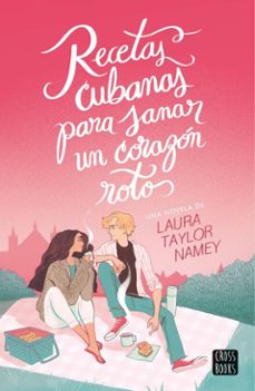 recetas cubanas para sanar un corazon roto (ebook)-laura namey-9789566145622
