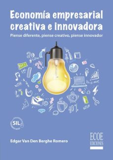 economia empresarial, creativa e innovadora (ebook)-edgar van den berghe-9789585039322