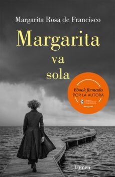 margarita va sola (ebook)-margarita rosa de francisco-9789585404922
