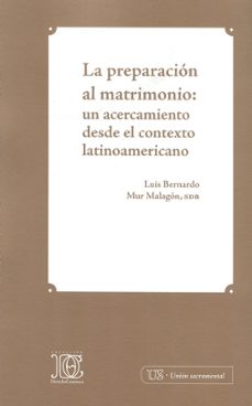 la preparación al matrimonio. un acercamiento desde el contexto latinoamericano (ebook)-luis bernardo-mur malagon-9789587165722