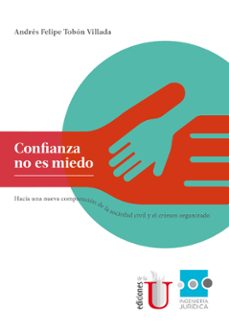 confianza no es miedo (ebook)-andres felipe tobon villada-9789587624922
