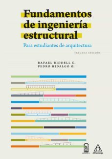 fundamentos de ingenieria estructural (ebook)-rafael riddell-pedro hidalgo-9789587781922