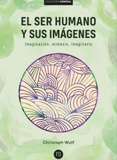 el ser humano y sus imagenes (ebook)-christoph wulf-9789587986822