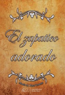 el zapatico adorado (ebook)-marcia miceida pérez torranzo-9789592245822