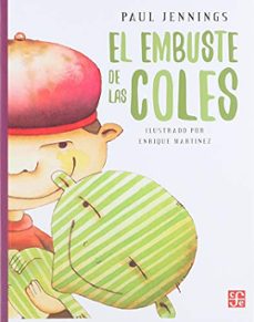 el embuste de las coles-paul jennings-9789681657222