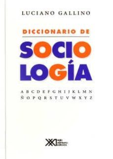 diccionario de sociologia-luciano gallino-9789682317422