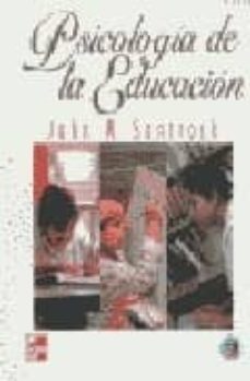 psicologia de la educacion (incluye cd-rom)-john santrock-9789701034422