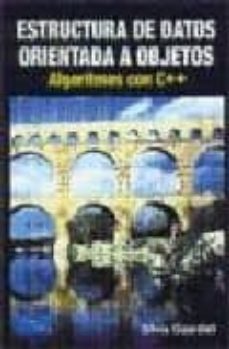 estructura de datos orientada a objetos algoritmos con c++-9789702607922