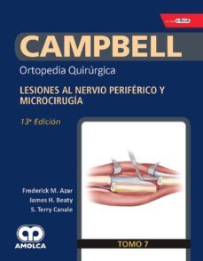 campbell ortopedia quirurgica (tomo 7): lesiones al nervio periferico y microcirugia-9789804300622