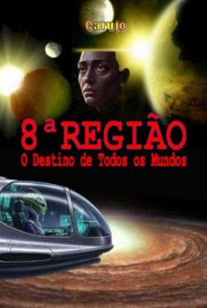 oitava regio (ebook)-carlos araujo carujo-9789851124622