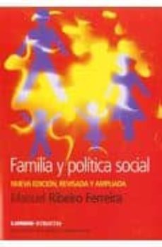 familia y politica social-manuel ribeiro ferreira-9789870008422