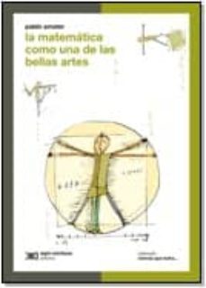 la matematica como una de las bellas artes (ciencia que ladra)-pablo amster-9789871105922