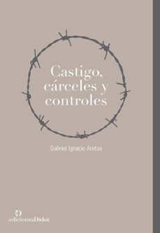 castigo, carceles y controles (ebook)-9789873620522
