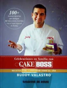 cake boss: celebraciones en familia-buddy valastro-9789874095022