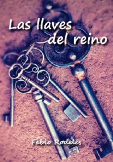 las llaves del reino (ebook)-fabio rodeles-9789874116222