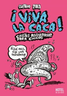 ¡viva la caca! (ebook)-gustavo sala-9789874164322