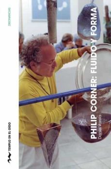 philip corner fluido y forma-daniel varela-9789874621122