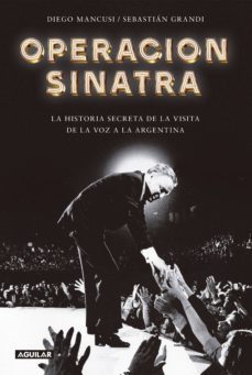 operacion sinatra (ebook)-diego mancusi-sebastian grandi-9789877352122