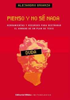 pienso y no se nada (ebook)-alejandro brianza-9789878145822