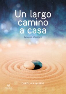 un largo camino a casa (ebook)-carolina muñoz-9789878179322