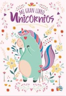 mi gran libro - unicornios-9789878433622
