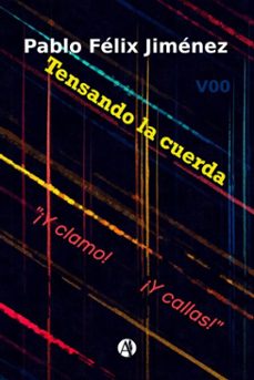 tensando la cuerda (ebook)-pablo félix jiménez-9789878733722