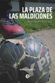 la plaza de las maldiciones (ebook)-marisa barco-9789878740522