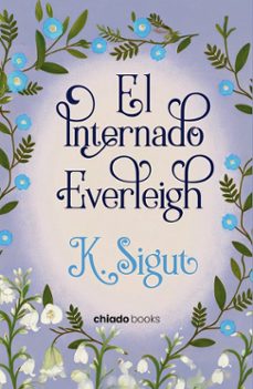 el internado everleigh-k. sigut-9789893805022